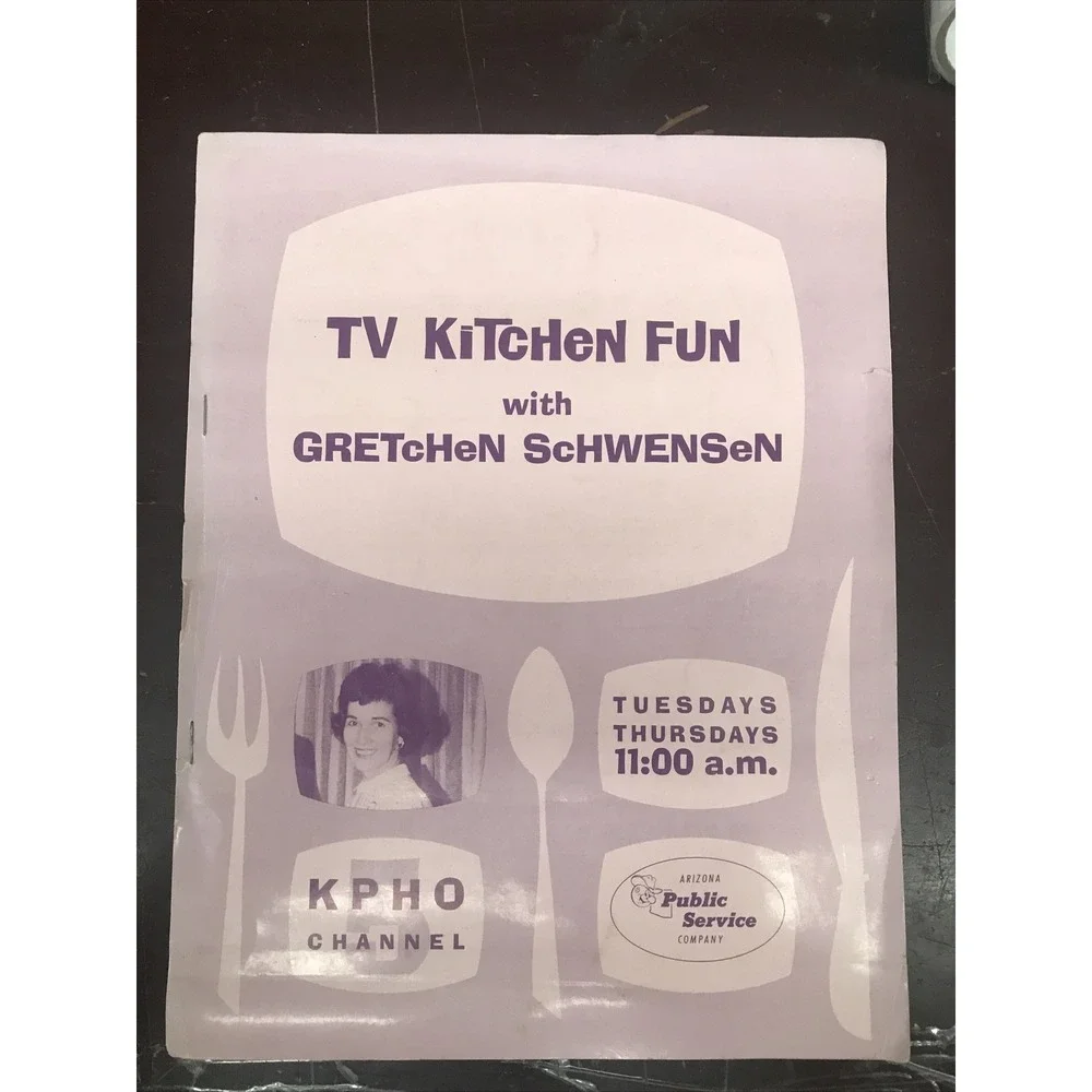 TV Kitchen Fun with Gretchen Schwensen 1960s KPHO AZ PUBLIC SERVICE CO.